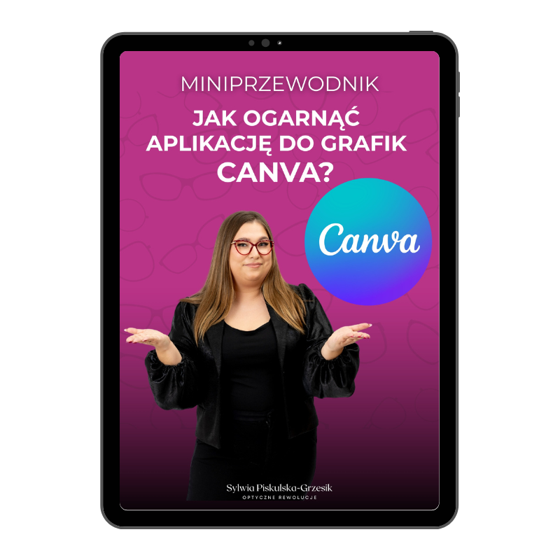 MINIPRZEWODNIK - JAK OGARNĄĆ APLIKACJĘ DO GRAFIK CANVA?