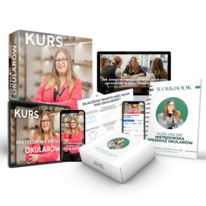 KURS ONLINE "MISTRZOWSKA SPRZEDAŻ OKULARÓW"