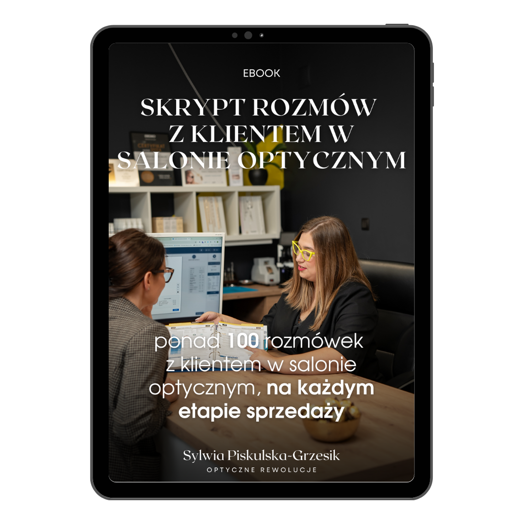 EBOOK SKRYPT ROZMÓW Z KLIENTEM W SALONIE OPTYCZNYM